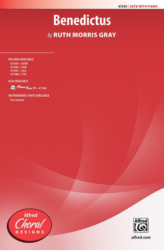 Benedictus - Ruth Morris Gray – SATB Choral Octavo (Digital Download)