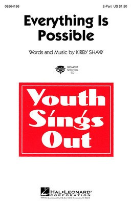 Everything is Possible - Kirby Shaw - 2-Part Hal Leonard Octavo