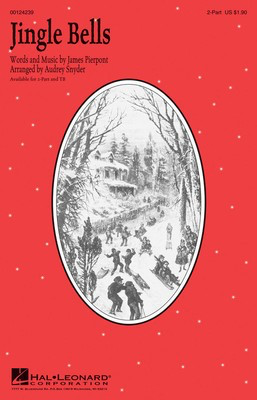 Jingle Bells - James Pierpont - TB Audrey Snyder Hal Leonard Choral Score Octavo