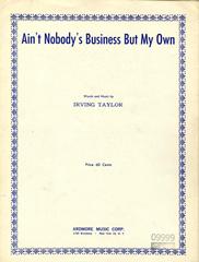 Ain't Nobody's Business But My Own - PVG (Digital Download)