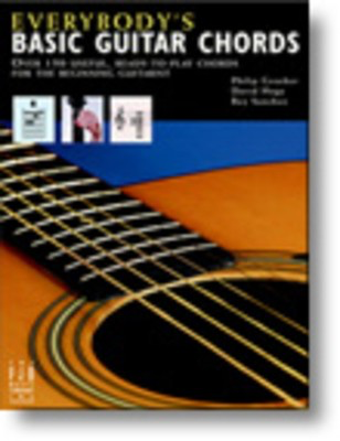 Everybody's Basic Guitar Chords - Philip Groeber - Guitar David Hoge|Philip Groeber|Rey Sanchez FJH Music Company