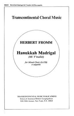 Hanukkah Madrigal (Mi Y'mallel) - Herbert Fromm - SATB Transcontinental Music Choral Score Octavo