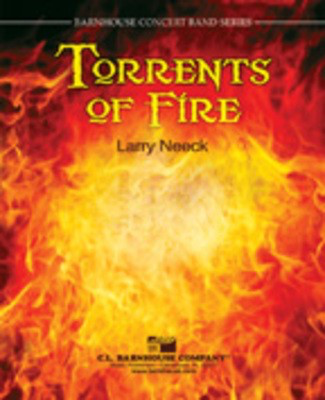 Torrents of Fire - Larry Neeck - C.L. Barnhouse Company Score/Parts