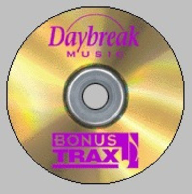 Daybreak Music BonusTrax CD - Vol. 2, No. 1 - Daybreak Music BonusTrax CD CD