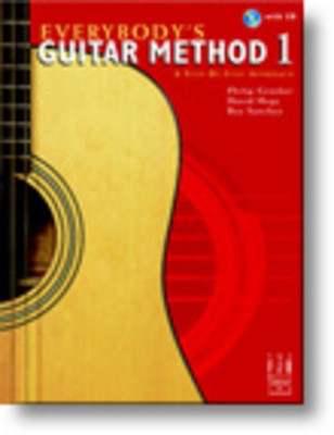 Everybody's Guitar Method, Book 1 - David Hoge|Philip Groeber|Rey Sanchez - Guitar FJH Music Company