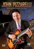 John Pizzarelli - Exploring Jazz Guitar - Guitar Hal Leonard DVD
