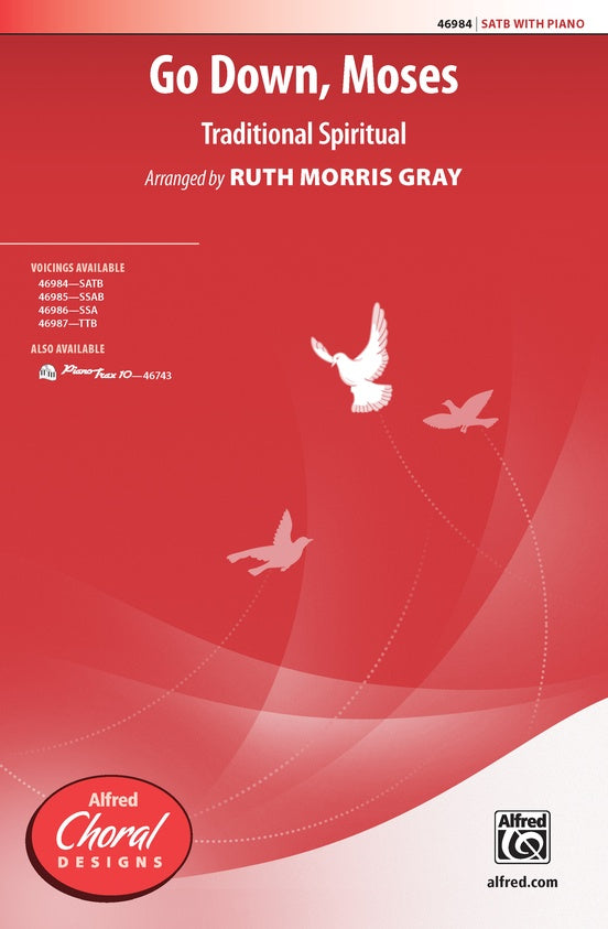 Go Down, Moses - Arr. Ruth Morris Gray – SATB Choral Octavo (Digital Download)