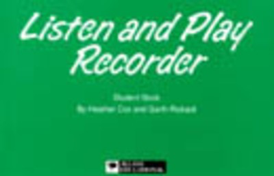 Listen And Play Recorder Student Book -