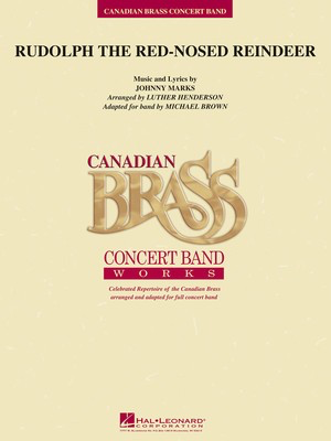 Rudolph the Red-Nosed Reindeer - Johnny Marks - Luther Henderson Canadian Brass Score/Parts
