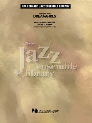 Highlights from Dreamgirls - Henry Krieger|Tom Eyen - Roger Holmes Hal Leonard Score/Parts