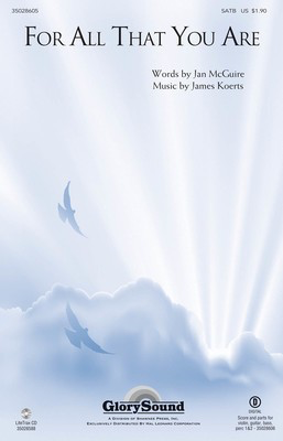 For All That You Are - James Koerts - SATB Jan McGuire Shawnee Press Choral Score Octavo