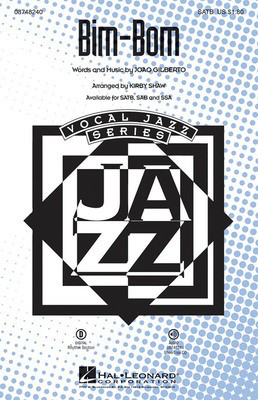 Bim-Bom - SSA Kirby Shaw Hal Leonard Choral Score Octavo