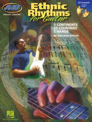 Ethnic Rhythms for Electric Guitar - 5 Continents Œ‡ 27 Countries Œ‡ 2 Hands - Guitar Jean Marc Belkadi Musicians Institute Press /CD