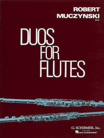 Muczynski - Duos Op34 - Flute Duet Schirmer 50291720