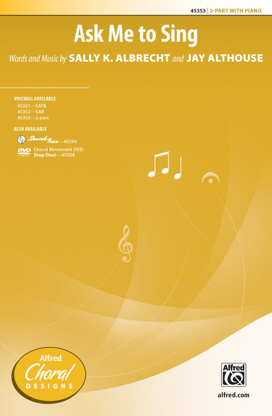 Ask Me to Sing – 2-Part Choral Octavo (Digital Download)