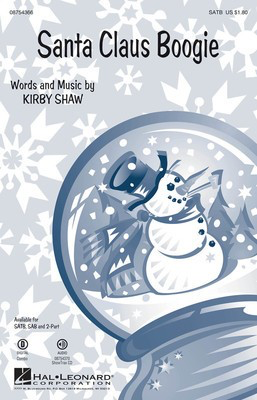 Santa Claus Boogie - Kirby Shaw - 2-Part Hal Leonard Choral Score Octavo