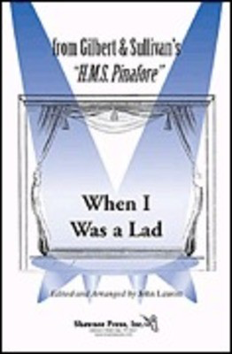 When I Was a Lad - Arthur Sullivan|William Gilbert - TTB John Leavitt Shawnee Press Choral Score Octavo