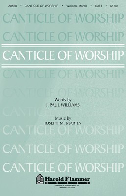 Canticle of Worship - Joseph M. Martin - SATB J. Paul Williams Shawnee Press Choral Score Octavo
