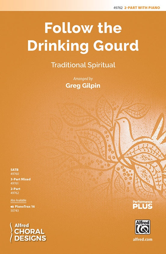 Follow the Drinking Gourd - 2 Part Treble Choral Octavo (Digital Download)