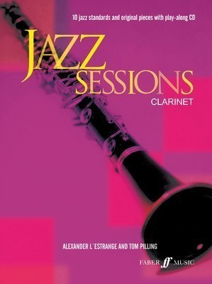 Jazz Sessions - for Trumpet and Piano/CD - Alexander L'Estrange|Tom Pilling - Clarinet Faber Music /CD