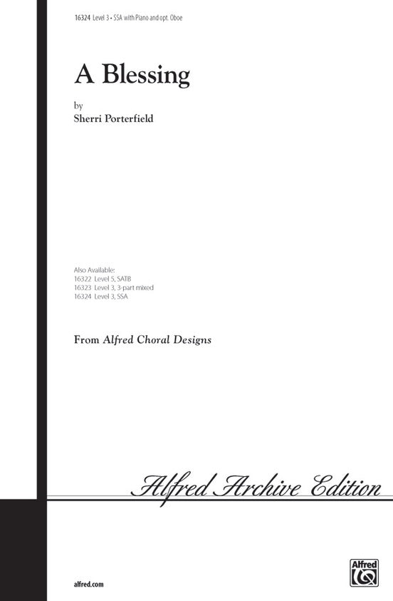 A Blessing - Sherri Porterfield - SSA Choral Octavo (Digital Download)