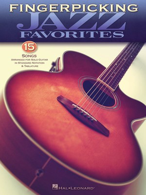 Fingerpicking Jazz Favorites - Various - Guitar Hal Leonard Guitar Solo