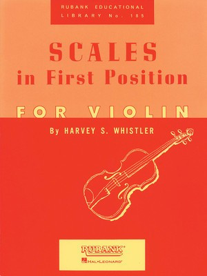 Scales in First Position for Violin - Harvey S. Whistler - Violin Rubank Publications