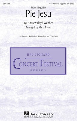 Pie Jesu - (from Requiem) - Andrew Lloyd Webber - SATB divisi Mark Brymer Hal Leonard Octavo