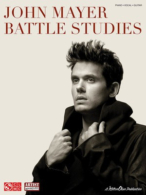 John Mayer - Battle Studies - Guitar|Piano|Vocal Cherry Lane Music Piano, Vocal & Guitar