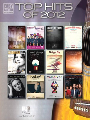 Top Hits of 2012 - Easy Guitar with Notes & TAB - Guitar|Vocal Hal Leonard Easy Guitar with Notes & TAB