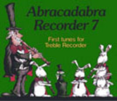 Abracadabra Recorder 7 First Tunes Treble Rec -