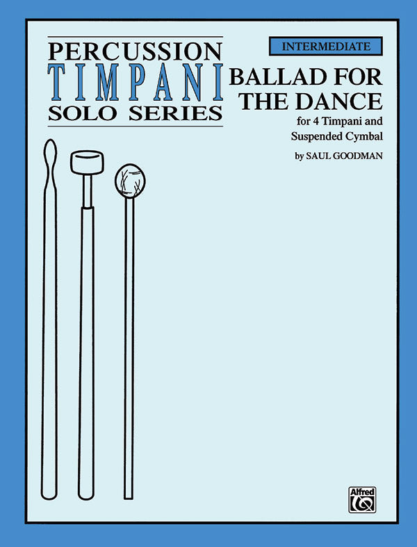 BALLAD FOR THE DANCE TIMPANI SOLO