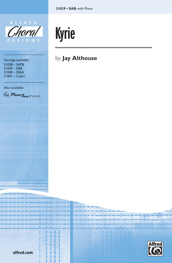 Kyrie - Arr. Jay Althouse – SAB Choral Octavo (Digital Download)