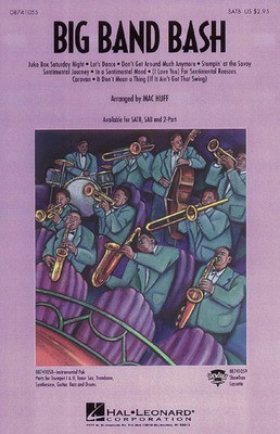 Big Band Bash (Medley) - SATB Mac Huff Hal Leonard Choral Score Octavo