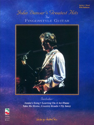John Denver - Greatest Hits for Fingerstyle Guitar - Fingerstyle Guitar - Guitar|Vocal Cherry Lane Music Guitar TAB