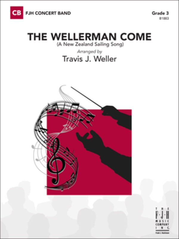 Weller - The Wellerman Come - Concert Band Grade 3 Score/Parts FJH B1883