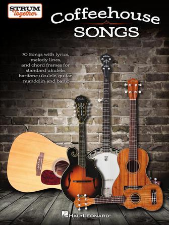 Coffeehouse Songs: Strum Together - Guitar Hal Leonard 356773