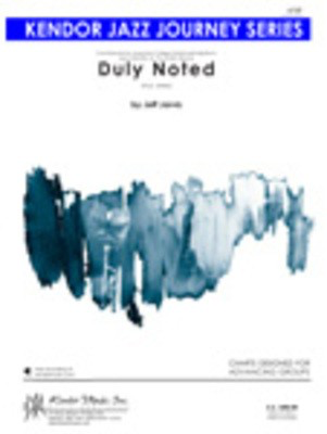 Duly Noted - Jeff Jarvis - Kendor Music Score/Parts