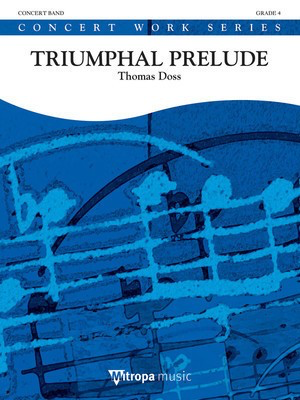 Triumphal Prelude - Thomas Doss - Mitropa Music Score/Parts