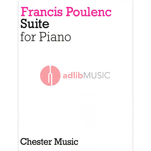 Poulenc - Suite - Piano Chester CH02076