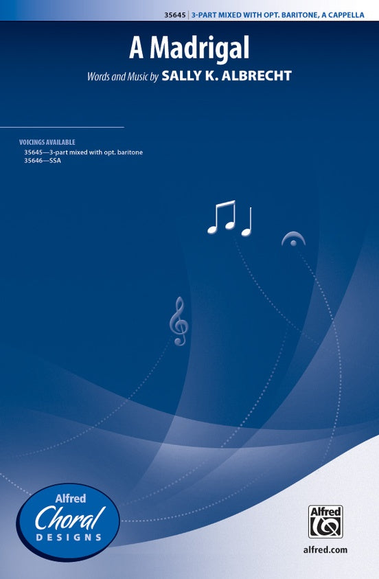 A Madrigal - 3-Part Mixed, a cappella Choral Octavo (Digital Download)