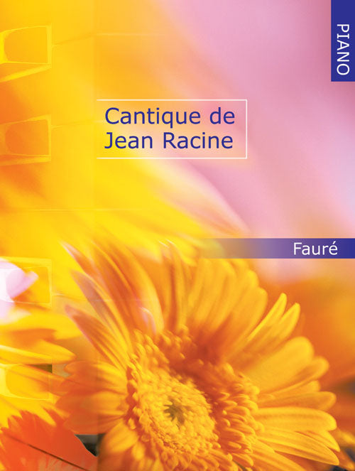 Faure - Cantique de Jean Racine - Piano Solo arranged by Setchell Mayhew M3611664