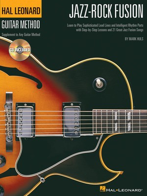 Jazz-Rock Fusion - Guitar Mark Huls Hal Leonard /CD