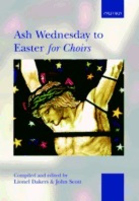 Ash Wednesday to Easter for Choirs SATB