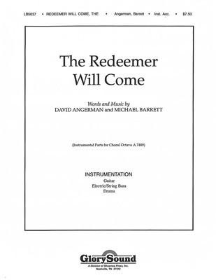 The Redeemer Will Come - David Angerman|Michael Barrett - Shawnee Press Instrumental Parts