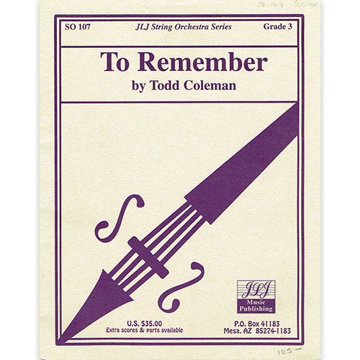 Coleman - To Remember - String Orchestra Grade 3 Score/Parts JLJ SO107