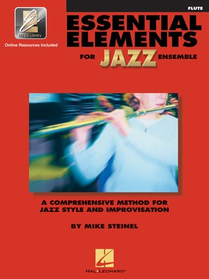 Essential Elements for Jazz Ensemble - Flute - Mike Steinel - Flute Mike Steinel Hal Leonard /CD