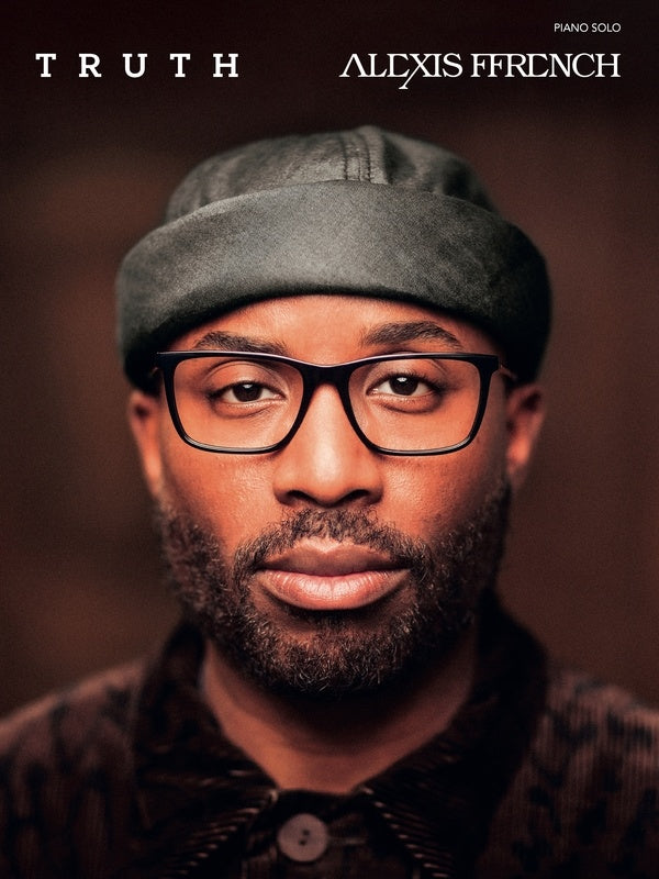 Alexis Ffrench - Truth - Piano Solo Hal Leonard 403924