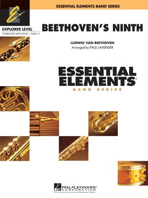 Beethoven's Ninth - Essential Elements Explorer Level Concert Band - Arr Paul Lavender - Hal Leonard Score/Parts