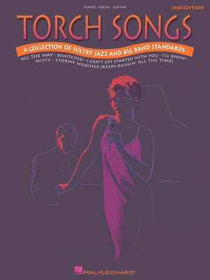 Torch Songs - 2nd Edition - Various - Hal Leonard Piano, Vocal & Guitar